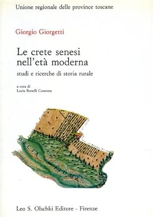 Imagen del vendedor de Le crete senesi nell'et moderna. Studi e ricerche di storia rurale. a la venta por FIRENZELIBRI SRL
