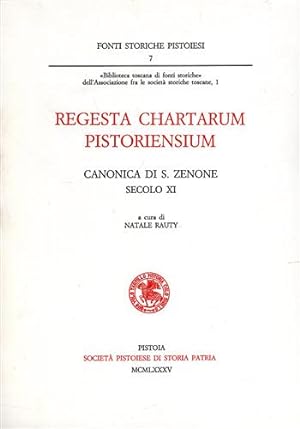 Imagen del vendedor de Regesta Chartarum Pistoriensium. Canonica di San Zenone, secolo XI. a la venta por FIRENZELIBRI SRL