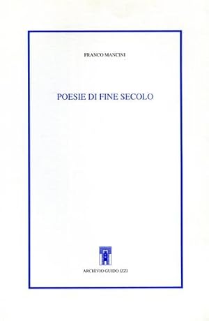 Seller image for Poesie di fine secolo. for sale by FIRENZELIBRI SRL