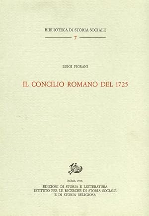 Immagine del venditore per Il Concilio Romano del 1725. venduto da FIRENZELIBRI SRL