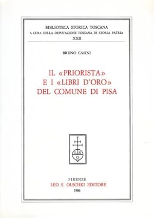 Immagine del venditore per Il Priorista e i Libri d'Orodel comune di Pisa. venduto da FIRENZELIBRI SRL