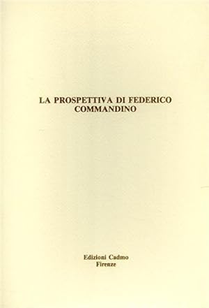 Image du vendeur pour La prospettiva di Federico Commandino. mis en vente par FIRENZELIBRI SRL
