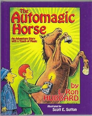 Seller image for The Automagic Horse. An Adventure Story with a Touch of Magic for sale by HORSE BOOKS PLUS LLC