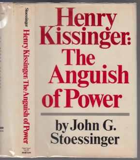 Bild des Verkufers fr Henry Kissinger: The Anguish of Power zum Verkauf von HORSE BOOKS PLUS LLC