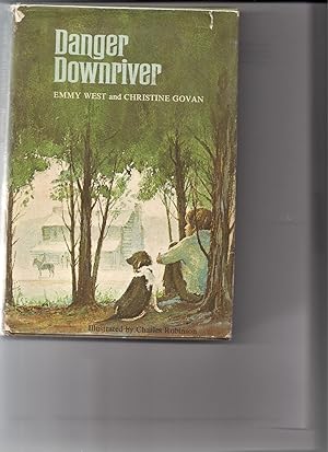 Seller image for Danger Downriver for sale by Beverly Loveless