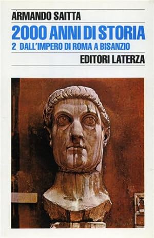 Bild des Verkufers fr 2000 Anni di Storia. Vol.II: Dall'Impero di Roma a Bisanzio. zum Verkauf von FIRENZELIBRI SRL