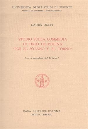 Seller image for Studio sulla commedia di Tirso de Molina Por el Stano Y el Torno. for sale by FIRENZELIBRI SRL