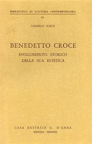 Immagine del venditore per Benedetto Croce: svolgimento storico della sua estetica. venduto da FIRENZELIBRI SRL