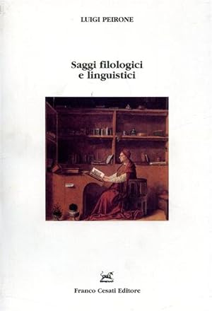 Imagen del vendedor de Saggi filologici e linguistici. Le prime grammatiche italiane e spagnole - La terzina iniziale di Paradiso VII - Frequenza lessicale e valore semantico nel Nuovo Testamento. I nomi. a la venta por FIRENZELIBRI SRL