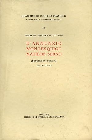 Immagine del venditore per D'Annunzio, Montesquiou, Matilde Serao. (Documents indits). venduto da FIRENZELIBRI SRL