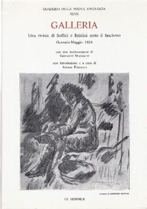 Imagen del vendedor de Galleria. Una rivista di Soffici e Baldini sotto il fascismo. Gennaio-Maggio 1924. a la venta por FIRENZELIBRI SRL