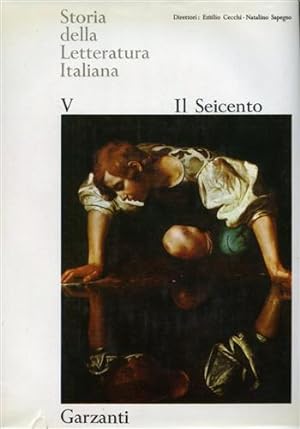 Imagen del vendedor de Storia della Letteratura Italiana. Vol.V: Il Seicento. a la venta por FIRENZELIBRI SRL