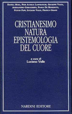 Immagine del venditore per Cristianesimo, natura, epistemologia del cuore. venduto da FIRENZELIBRI SRL