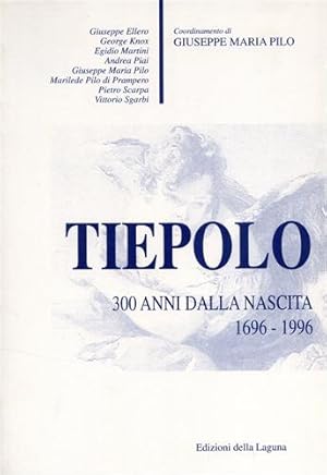 Image du vendeur pour Tiepolo. 300 anni dalla nascita 1696-1996. mis en vente par FIRENZELIBRI SRL