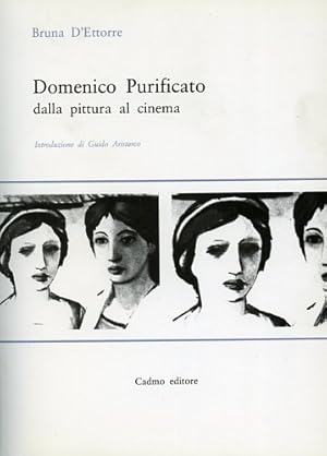 Seller image for Domenico Purificato dalla pittura al cinema. for sale by FIRENZELIBRI SRL