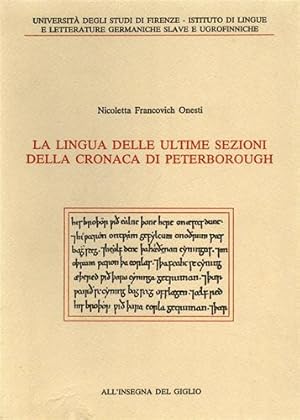 Bild des Verkufers fr La lingua delle ultime sezioni della cronaca di Peterborough. zum Verkauf von FIRENZELIBRI SRL