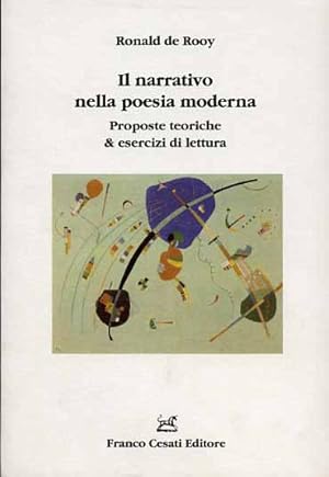 Immagine del venditore per Il narrativo nella poesia moderna. Proposte teoriche & esercizi di lettura. venduto da FIRENZELIBRI SRL