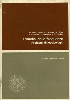 Imagen del vendedor de L'analisi delle frequenze. Problemi di lessicologia. a la venta por FIRENZELIBRI SRL