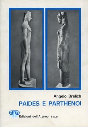 Imagen del vendedor de Paides e Parthenoi. Vol.I. Dall'Indice:Prefazioni. Introduzione. Iniziazioni spartane. Le fanciulle ateniesi. Feste greche. Indici dei nomi propri, indice geografico, indice degli argomenti. a la venta por FIRENZELIBRI SRL