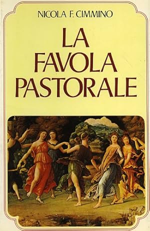 Seller image for La favola pastorale. for sale by FIRENZELIBRI SRL