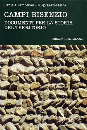 Seller image for Campi Bisenzio. Documenti per la storia del territorio. for sale by FIRENZELIBRI SRL