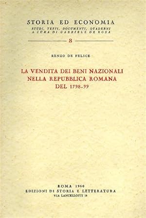 Bild des Verkufers fr La vendita dei beni nazionali nella Repubblica Romana del 1798-99. zum Verkauf von FIRENZELIBRI SRL