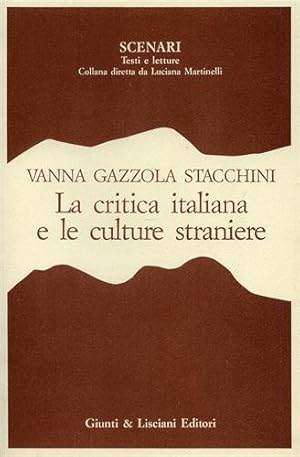 Immagine del venditore per La critica italiana e le culture straniere. Orientamento degli anni venti. venduto da FIRENZELIBRI SRL