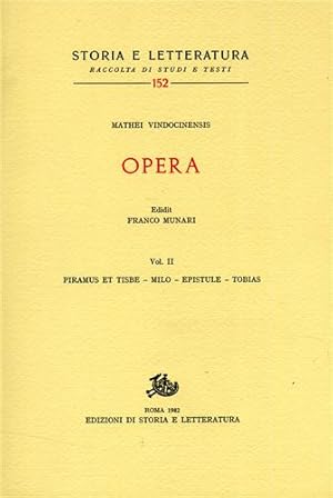 Immagine del venditore per Opera. Vol.II: Piramus et Tisbe, Milo, Epistule, Tobias. venduto da FIRENZELIBRI SRL