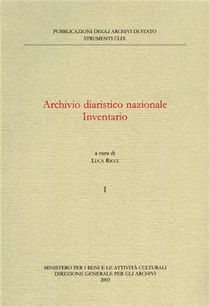 Immagine del venditore per Archivio Diaristico Nazionale. Inventario. venduto da FIRENZELIBRI SRL