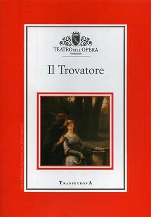 Image du vendeur pour Il Trovatore. mis en vente par FIRENZELIBRI SRL