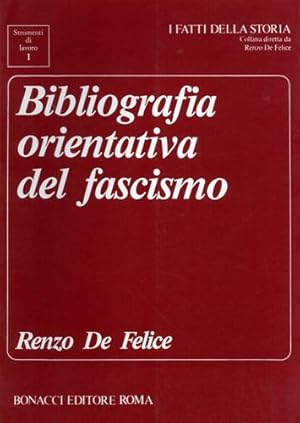 Bild des Verkufers fr Bibliografia orientativa del fascismo. zum Verkauf von FIRENZELIBRI SRL