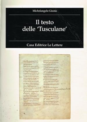 Bild des Verkufers fr Il testo delle Tusculane. zum Verkauf von FIRENZELIBRI SRL