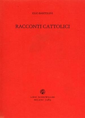 Seller image for Racconti cattolici. for sale by FIRENZELIBRI SRL
