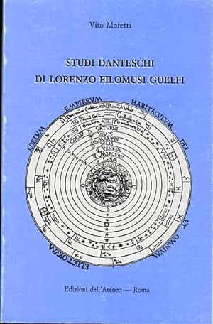 Seller image for Studi danteschi di Lorenzo Filomusi Guelfi. Aspetti di metodologia e di analisi testuale. for sale by FIRENZELIBRI SRL