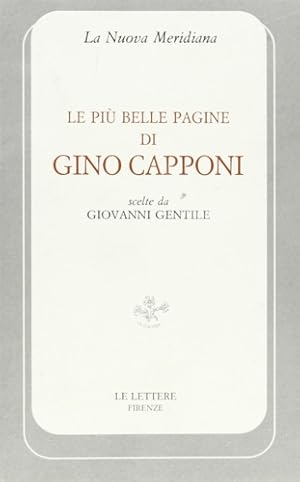 Imagen del vendedor de Le pi belle pagine di Gino Capponi. a la venta por FIRENZELIBRI SRL