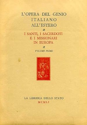 Imagen del vendedor de I Santi, I Sacerdoti e i Missionari Italiani in Europa. Vol.I: Medio Evo. a la venta por FIRENZELIBRI SRL