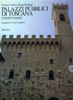 Seller image for Palazzi Pubblici di Toscana, i centri minori. for sale by FIRENZELIBRI SRL