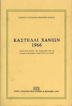 Bild des Verkufers fr Kastelli Chanion 1966. Analutik melte tes kerameiks ap t stromatographemne tphro B kai t pegdi. zum Verkauf von FIRENZELIBRI SRL