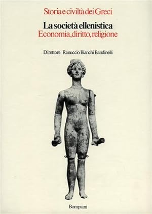 Imagen del vendedor de La societ ellenistica. Economia, Diritto, Religione. a la venta por FIRENZELIBRI SRL