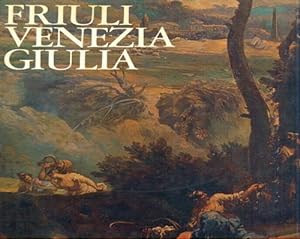 Seller image for Friuli Venezia Giulia. for sale by FIRENZELIBRI SRL
