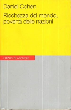 Immagine del venditore per Ricchezza del mondo, povert delle nazioni. venduto da FIRENZELIBRI SRL