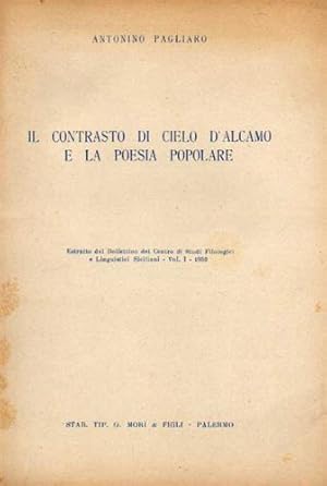 Seller image for Il contrasto di Cielo d'Alcamo e la Poesia popolare. for sale by FIRENZELIBRI SRL