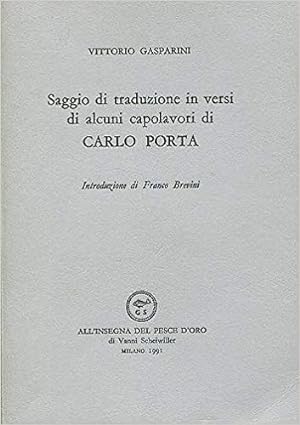 Bild des Verkufers fr Saggio di traduzione in versi di alcuni capolavori di Carlo Porta. zum Verkauf von FIRENZELIBRI SRL