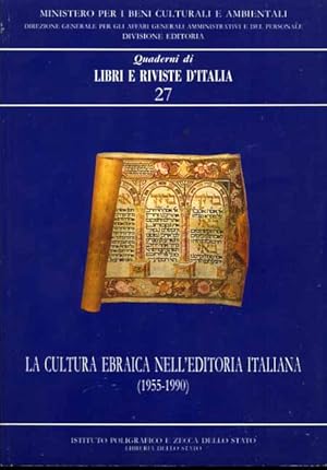 Seller image for La cultura ebraica nell'editoria italiana (1955-1990). Repertorio bibliografico. for sale by FIRENZELIBRI SRL