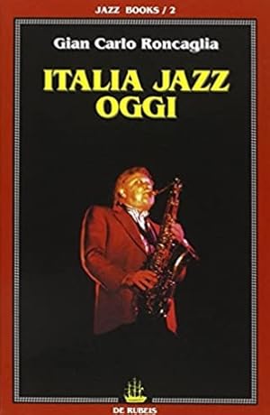 Immagine del venditore per Italia Jazz oggi. venduto da FIRENZELIBRI SRL