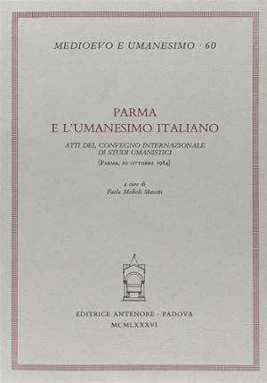 Imagen del vendedor de Parma e l'Umanesimo italiano. a la venta por FIRENZELIBRI SRL