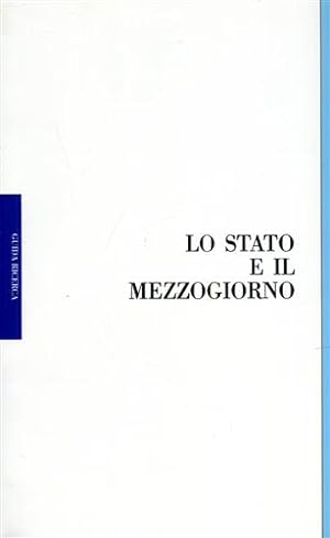 Bild des Verkufers fr Lo Stato e il Mezzogiorno a ottanta anni dalla legge speciale per Napoli. zum Verkauf von FIRENZELIBRI SRL