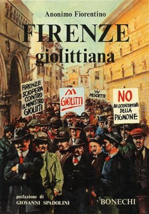 Image du vendeur pour Firenze Giolittiana fra Cronaca e Storia. mis en vente par FIRENZELIBRI SRL
