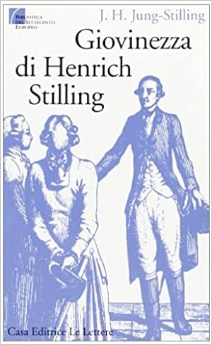 Seller image for Giovinezza di Henrich Stilling. for sale by FIRENZELIBRI SRL