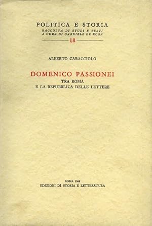 Bild des Verk�ufers f�r Domenico Passionei tra Roma e la Repubblica delle Lettere. zum Verkauf von FIRENZELIBRI SRL